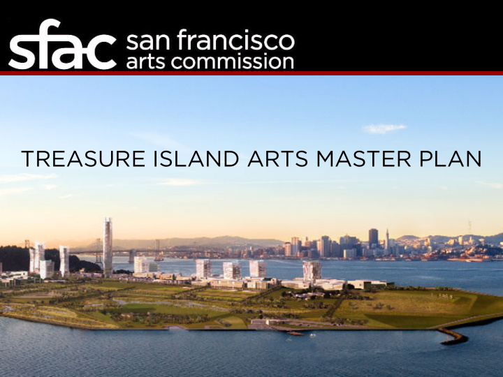 treasure island arts master plan vision