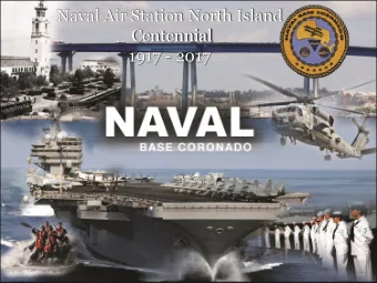 Centennial  1917 - 2017 Battle of MIDWAY 75 th Anniversary  June 4 - 6, 1942; June 5, 2017