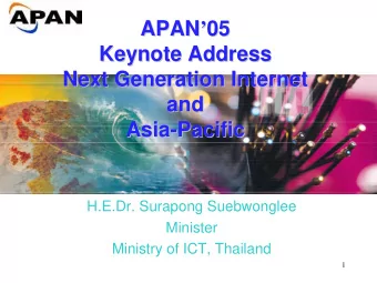 APAN   05  APAN  05  Keynote Address  Keynote Address  Next Generation Internet  Next
