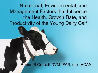 Nutritional, Environmental, and  Management Factors that Influence  the Health, Growth Rate, and