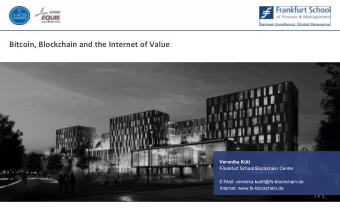 Bitcoin, Blockchain and the Internet of Value  Veronika Ktt  Frankfurt School Blockchain Center