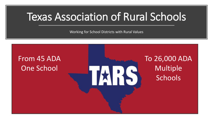 texas as assoc ociation of ru rural schoo ools