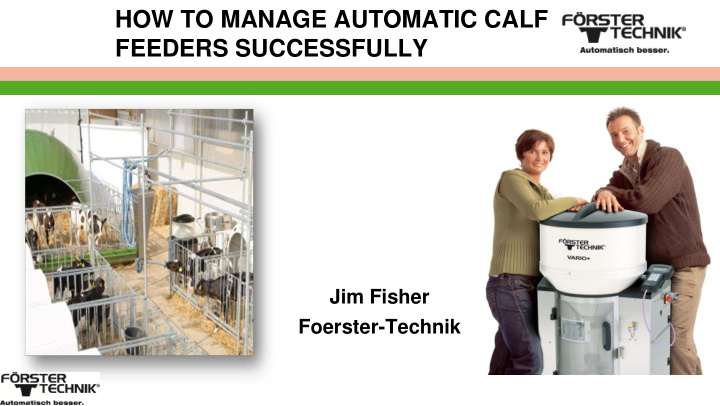 how to manage automatic calf feeders successfully