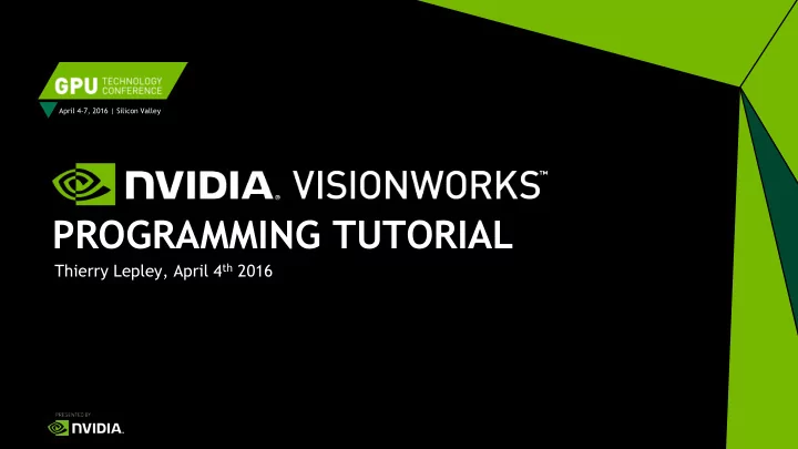 programming tutorial thierry lepley april 4 th 2016