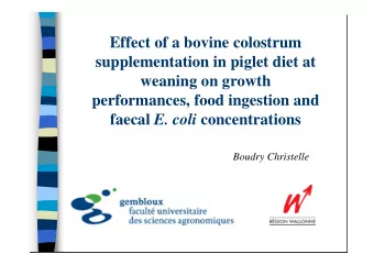 Effect of a bovine colostrum  supplementation in piglet diet at  weaning on growth  performances,