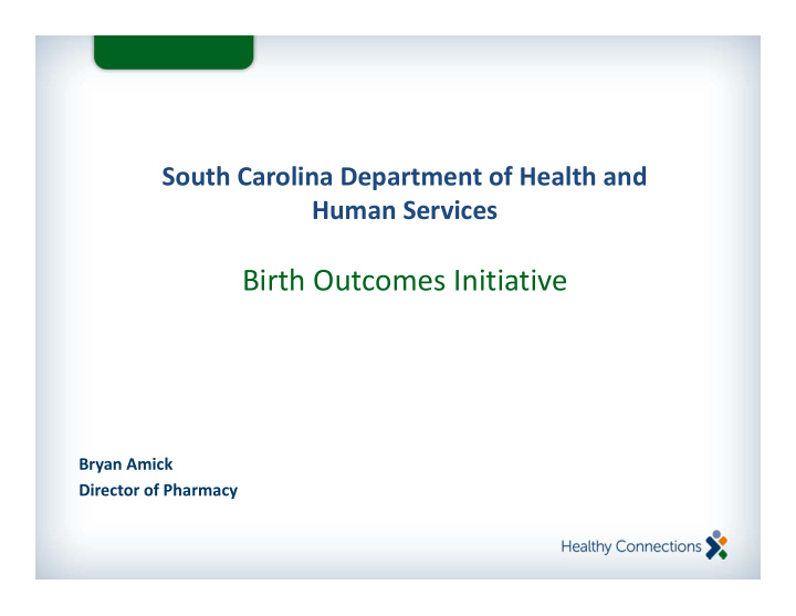 birth outcomes initiative