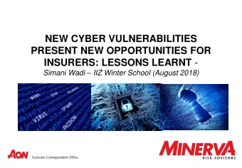 PRESENT NEW OPPORTUNITIES FOR INSURERS: LESSONS LEARNT - Simani Wadi  IIZ Winter School (August