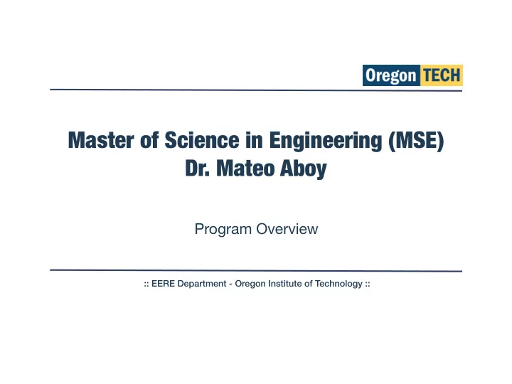 master of science in engineering mse dr mateo aboy