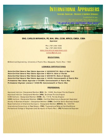 ENG. CARLOS MIRANDA, PE, MAI, SRA, CCIM, MRICS, CMEA, CSBA  Appraiser  Pho: (787) 399 1598  Fax: