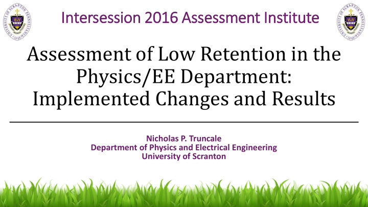 assessment of low retention in the physics ee department