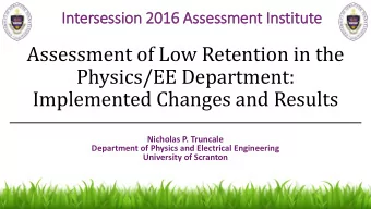 Assessment of Low Retention in the  Physics/EE Department:  Implemented Changes and Results
