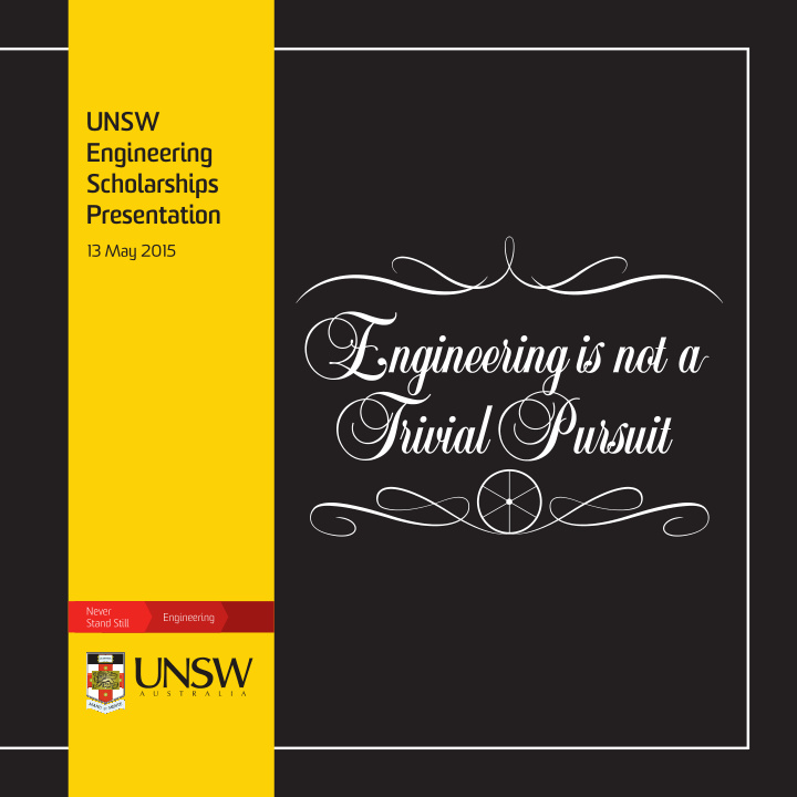unsw engineering scholarships presentation