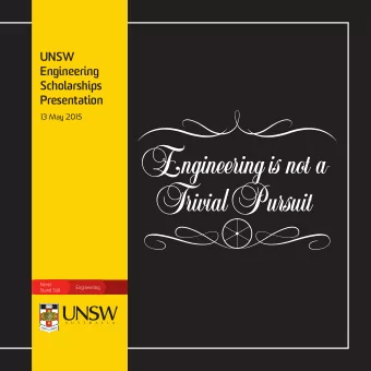 UNSW  Engineering  Scholarships  Presentation  13 May 2015  Never  Engineering  Stand Still  Order