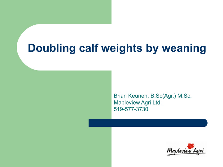 doubling calf weights by weaning