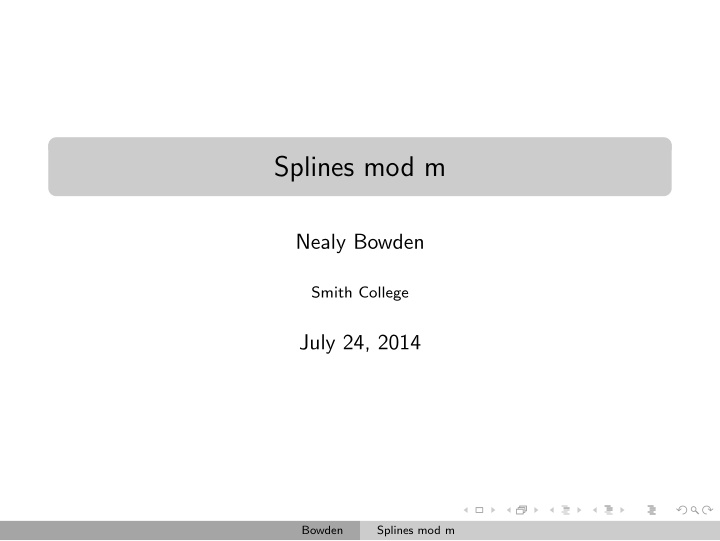 splines mod m