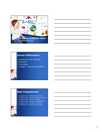 EC-6 Core Subjects: Math  TExES #291Review  Domain II-Mathematics   Approximately 18% of the