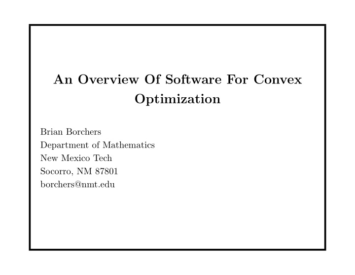 an overview of software for convex optimization