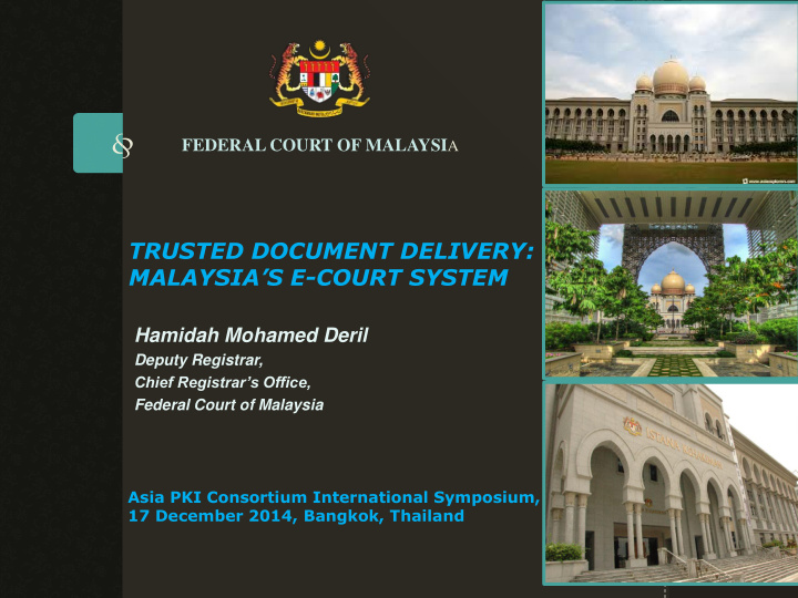 trusted document delivery malaysia s e court system