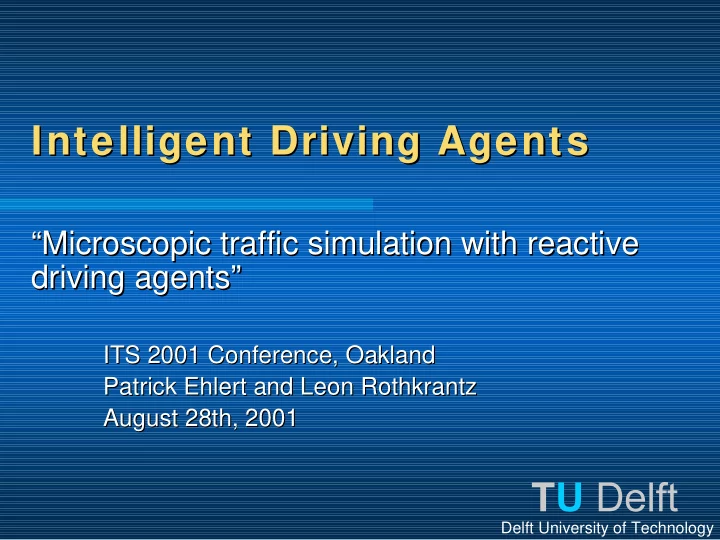intelligent driving agents intelligent driving agents