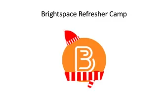 Brightspace Refresher  r Camp  Table of Contents  Announcements  Rubrics  Platform