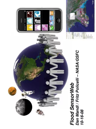 Flood SensorWeb  10-16-08  Purpose    Vision of Flood Sensor Web    Present status of Flood