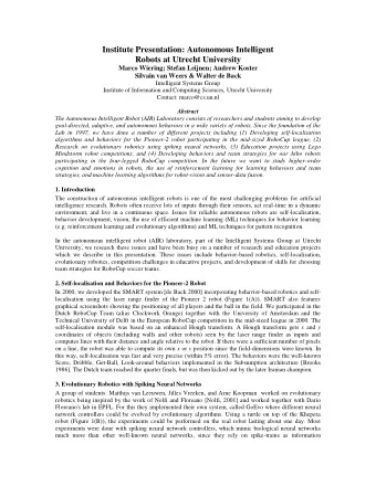 Robots at Utrecht University  Marco Wiering; Stefan Leijnen; Andrew Koster  Silvain van Weers &amp;