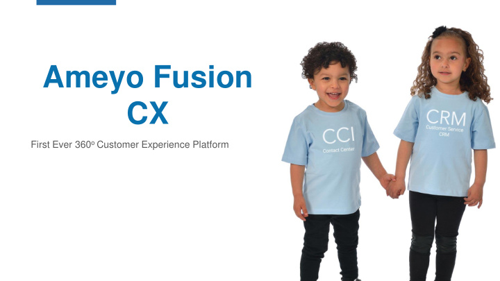 ameyo fusion cx