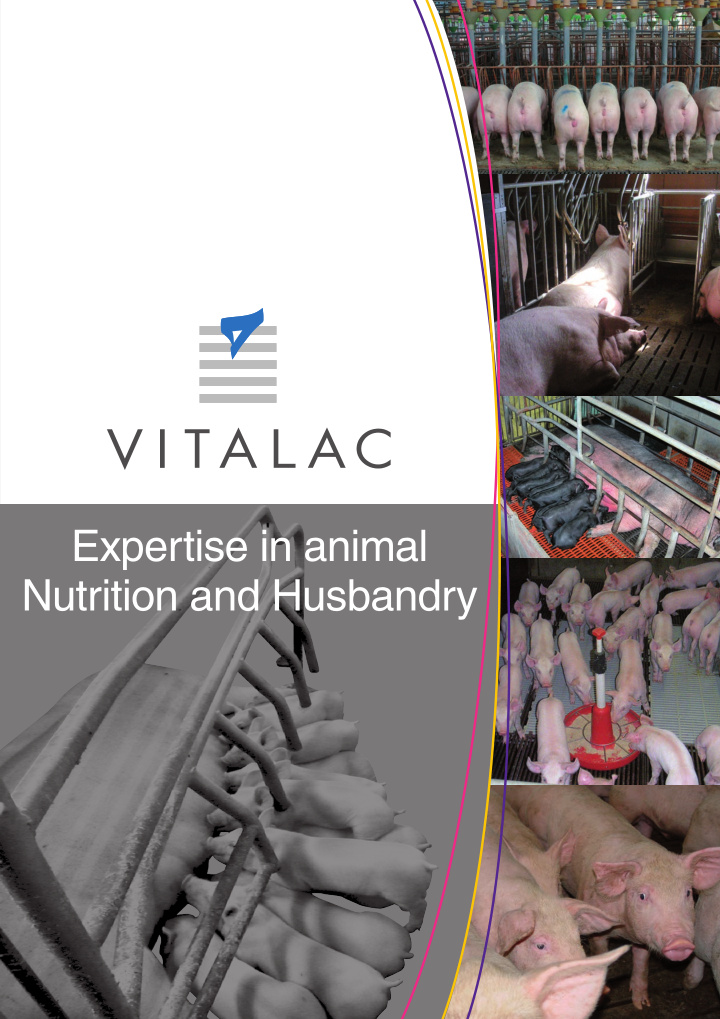 expertise in animal nutrition and husbandry