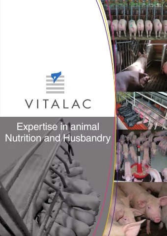 Expertise in animal  Nutrition and Husbandry  Expertise in nutrition and husbandry  Pigs farmers