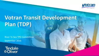 Votran Transit Development  Plan (TDP)  River To Sea TPO Committees  September 2016  Agenda