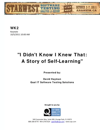 &quot;I Didn't Know  I Knew  That:  A Story of Self-Learning&quot;  Presented by:  David Hayman