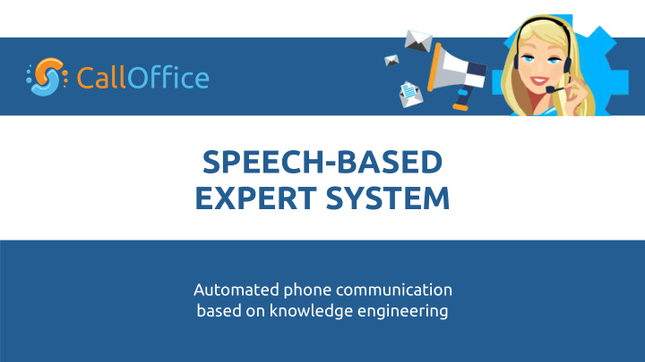 speech based expert system