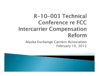 Alaska Exchange Carriers Association  Alaska Exchange Carriers Association  February 10, 2012  1