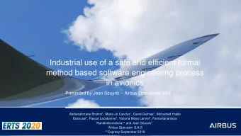 Industrial use of a safe and efficient formal  method based software engineering process  in