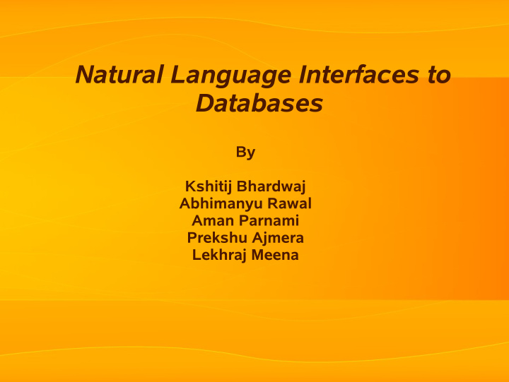 natural language interfaces to databases
