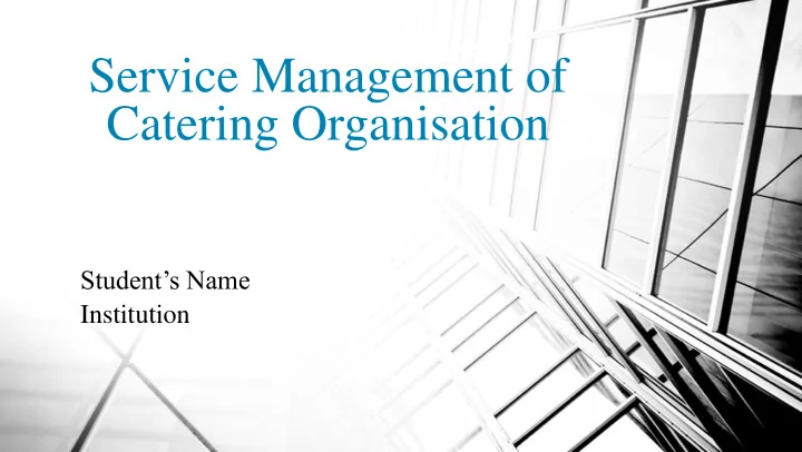 service management of catering organisation