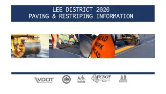 PAVING &amp; RESTRIPING INFORMATION  VDOT Paving  Program Overview  NOVA DISTRICT PAVEMENT