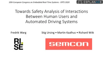 Towards Safety Analysis of Interactions  Between Human Users and  Automated Driving Systems