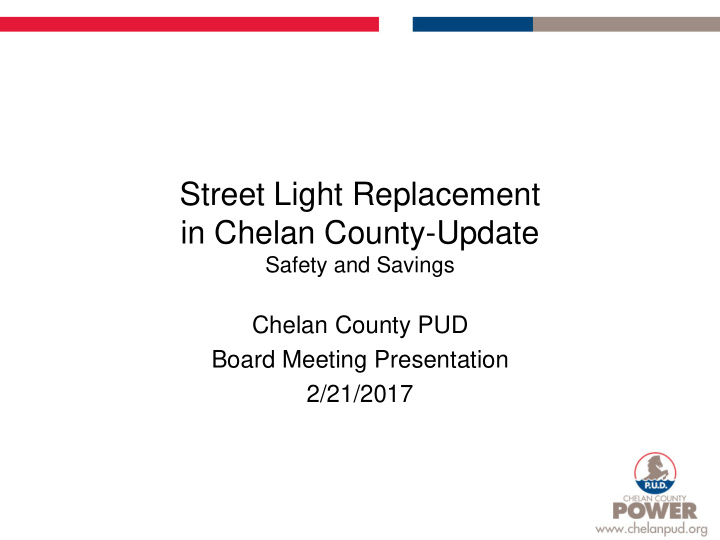 street light replacement in chelan county update