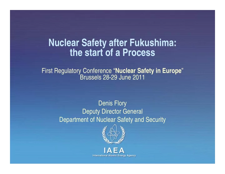 nuclear safety after fukushima the start of a process the