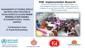 PSBI  implementation Research  Community mobilization to nudge  implementation: An  anthropological