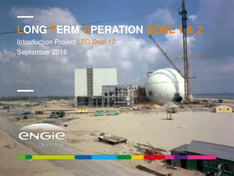 LONG TERM OPERATION DOEL 1 &amp; 2  Introduction Project LTO Doel 12  September 2016  CONTENTS