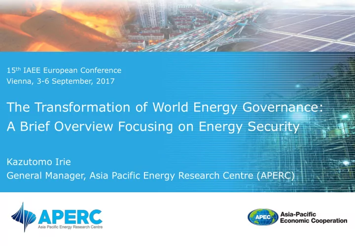 a brief overview focusing on energy security