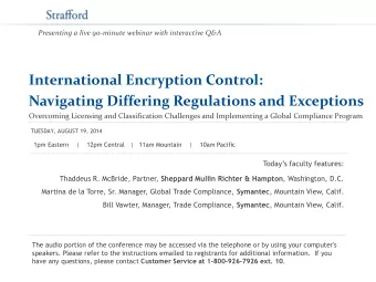 International Encryption Control:  Navigating Differing Regulations and Exceptions  Overcoming