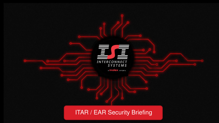 itar ear security briefing
