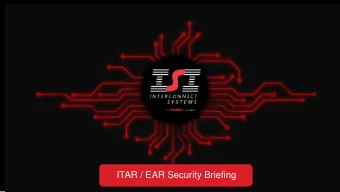 ITAR / EAR Security Briefing  Company Overview  March 12, 2015  INTRODUCTION  ITAR &amp; EAR