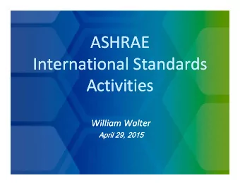 ASHRAE  ASHRAE International Standards International Standards  l  l  d  d  d  d  A ti iti  A ti