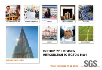 ISO 14001:2015 REVISION INTRODUCTION TO ISO/FDIS 14001  AGENDA  ISO 14001 Revision process