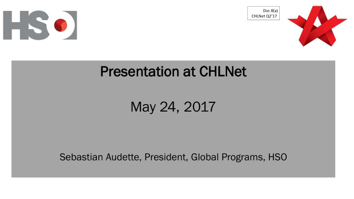 present ntat atio ion at at chl hlnet may 24 2017