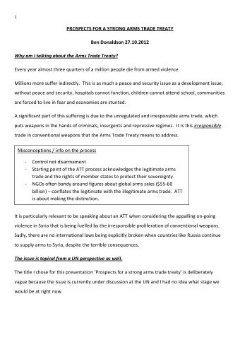 PROSPECTS FOR A STRONG ARMS TRADE TREATY  Ben Donaldson 27.10.2012  Why am I talking about the Arms